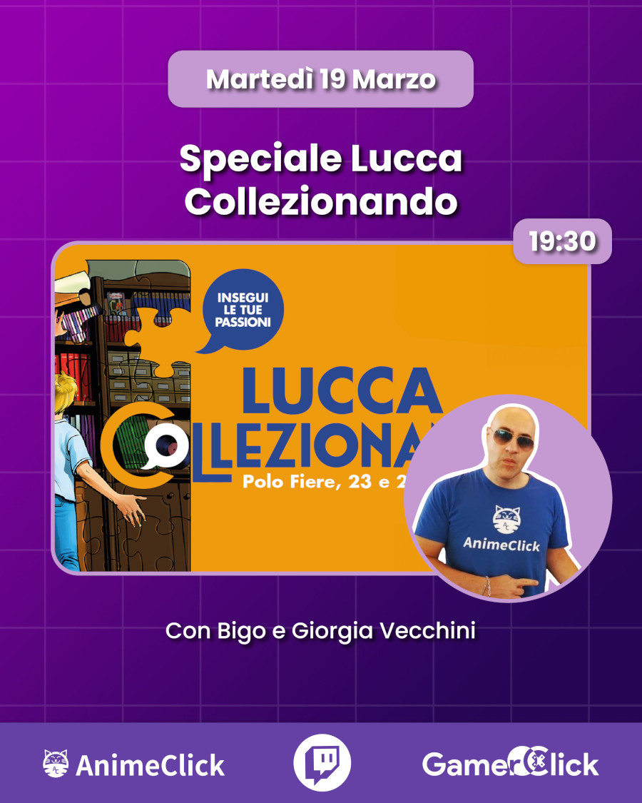 AnimeClick e GamerClick uniscono le forze su Twitch: programma dal 18 al 24 marzo AnimeClick e GamerClick uniscono le forze su Twitch: programma dal 18 al 24 marzo